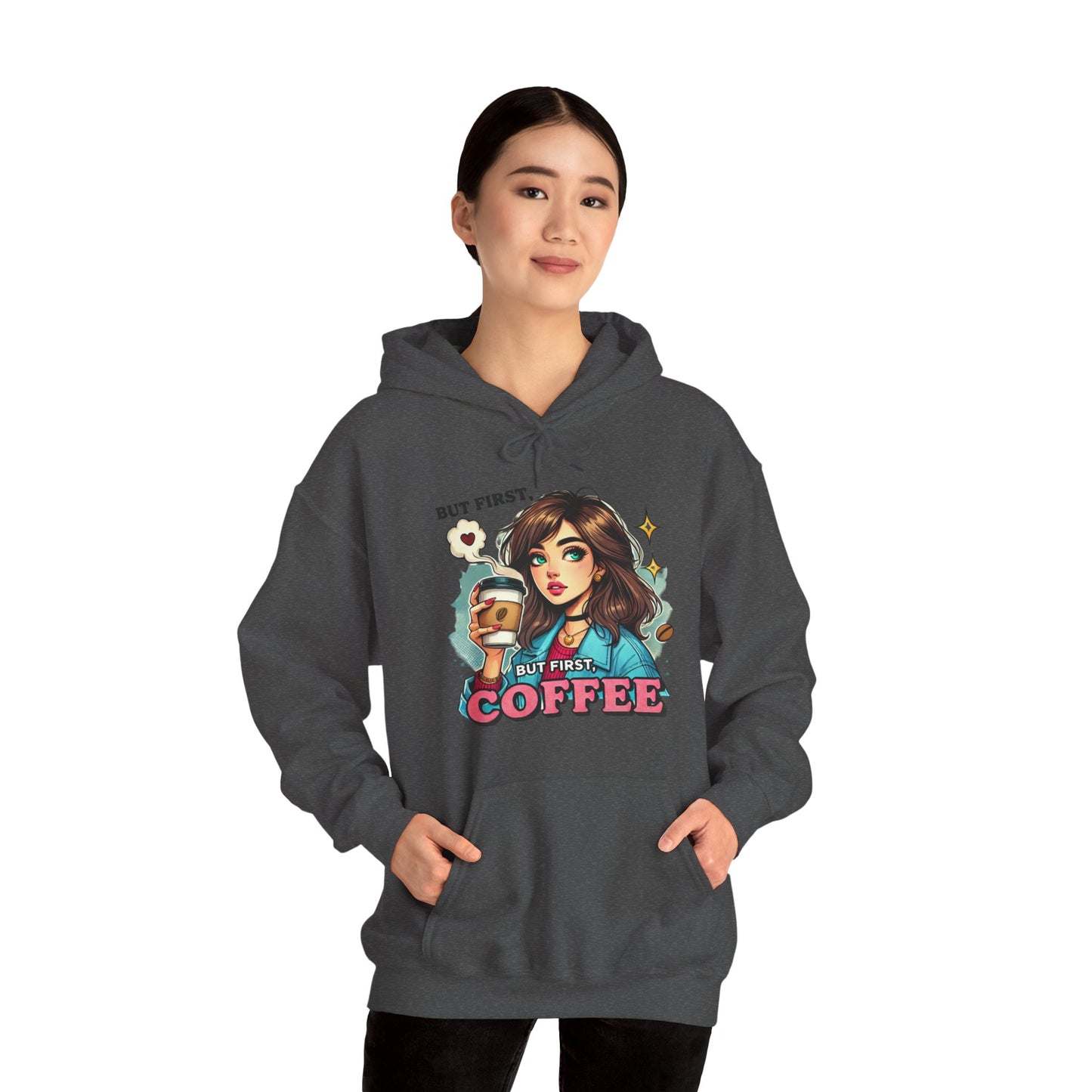 Coffee Girl Hoodie — "But First, Coffee" Retro Graphic Hoodie