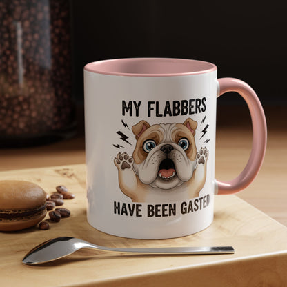 Bulldog Coffee Mug — My Flabbers Have Been Gasted Funny Pet Gift
