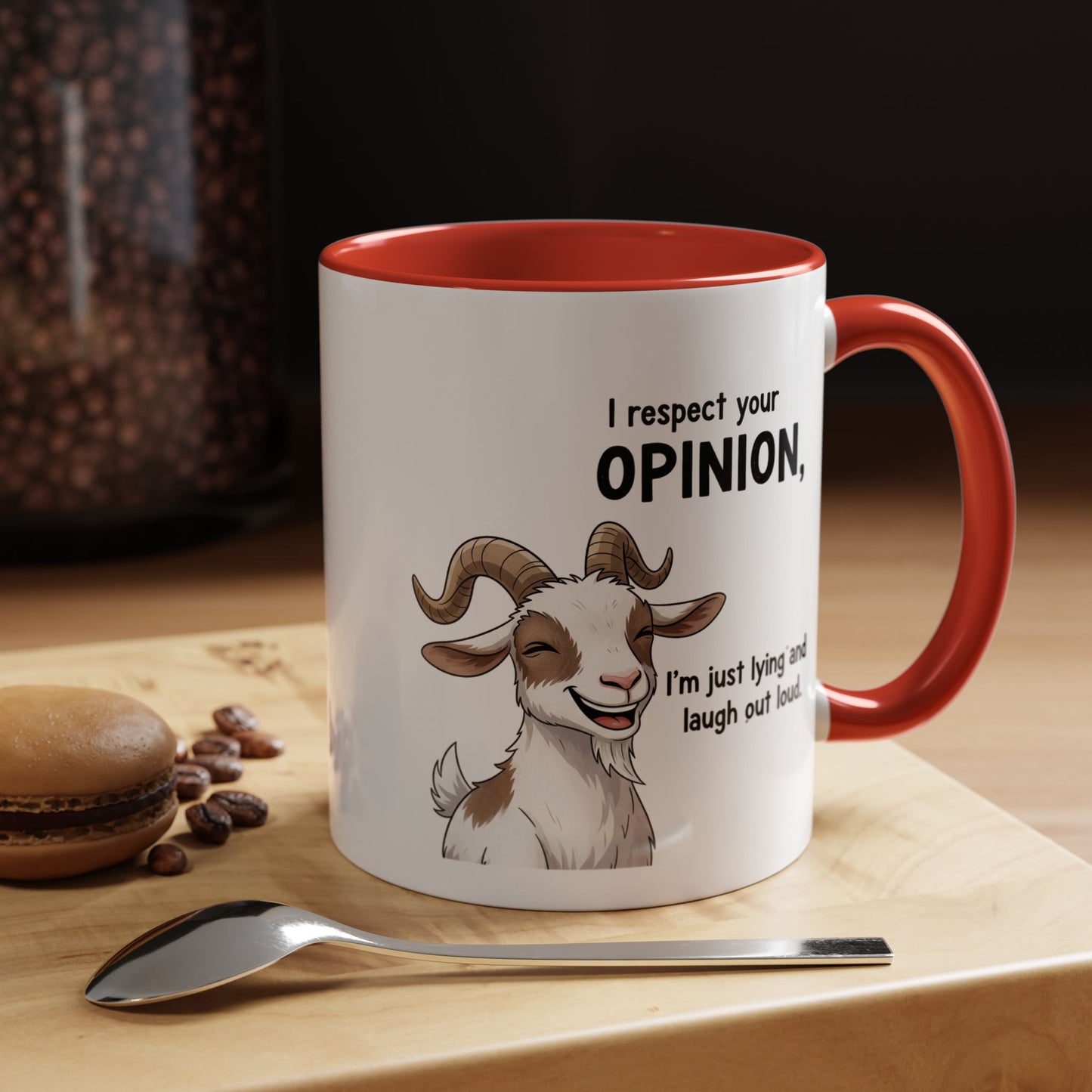 Funny Goat Coffee Mug – “I Respect Your Opinion, I’m Just Lying and Laugh Out Loud” Accent Mug