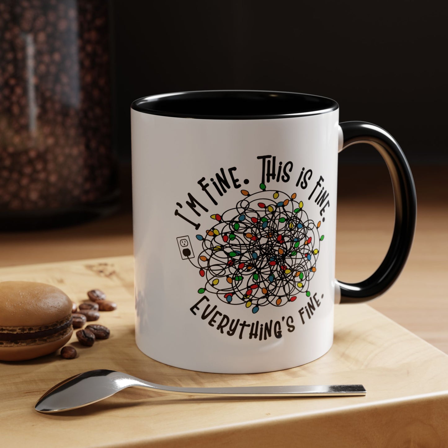 I'm Fine. This Is Fine. Everything's Fine Holiday Lights Humor Coffee Mug