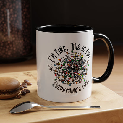 I'm Fine. This Is Fine. Everything's Fine Holiday Lights Humor Coffee Mug