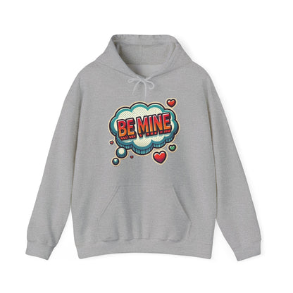 Be Mine Hoodie — Retro Comic Heart Valentine’s Sweatshirt