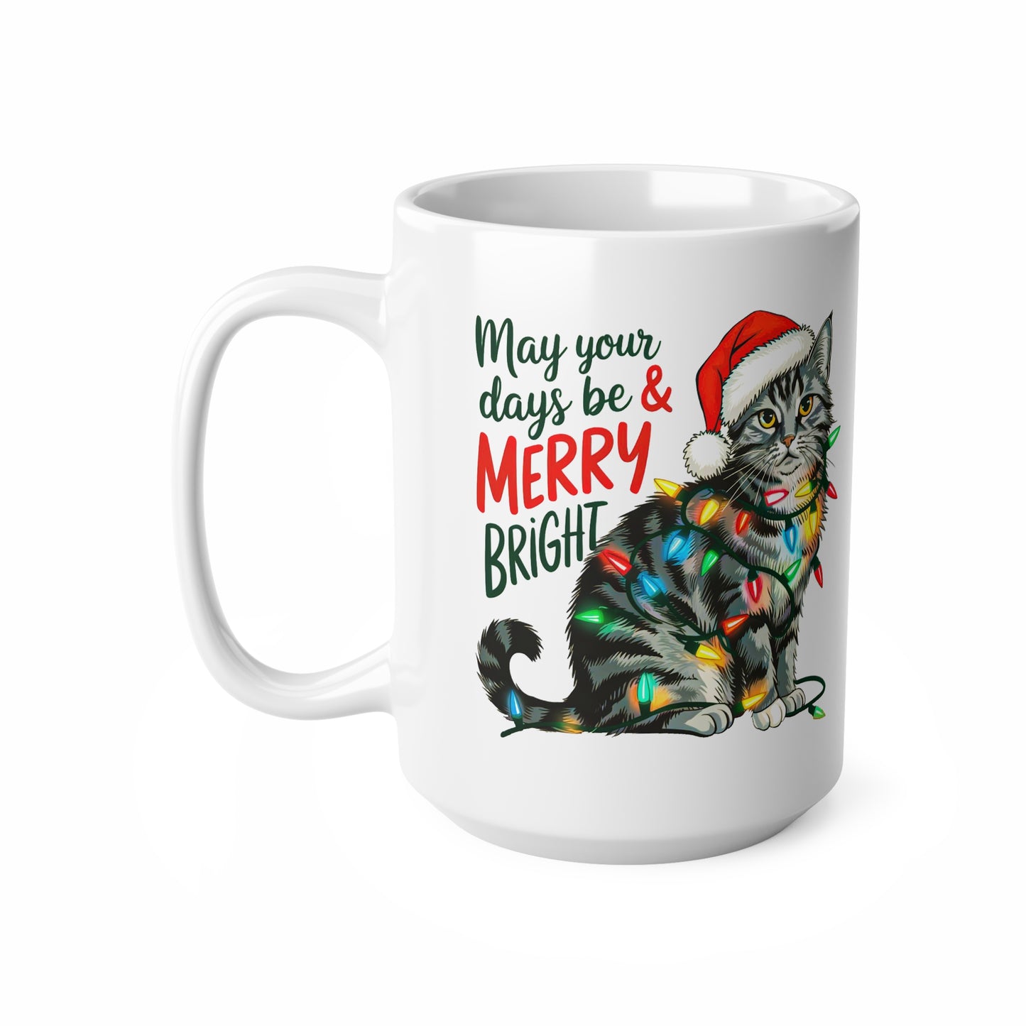 May Your Days Be Merry and Bright Christmas Cat Mug
