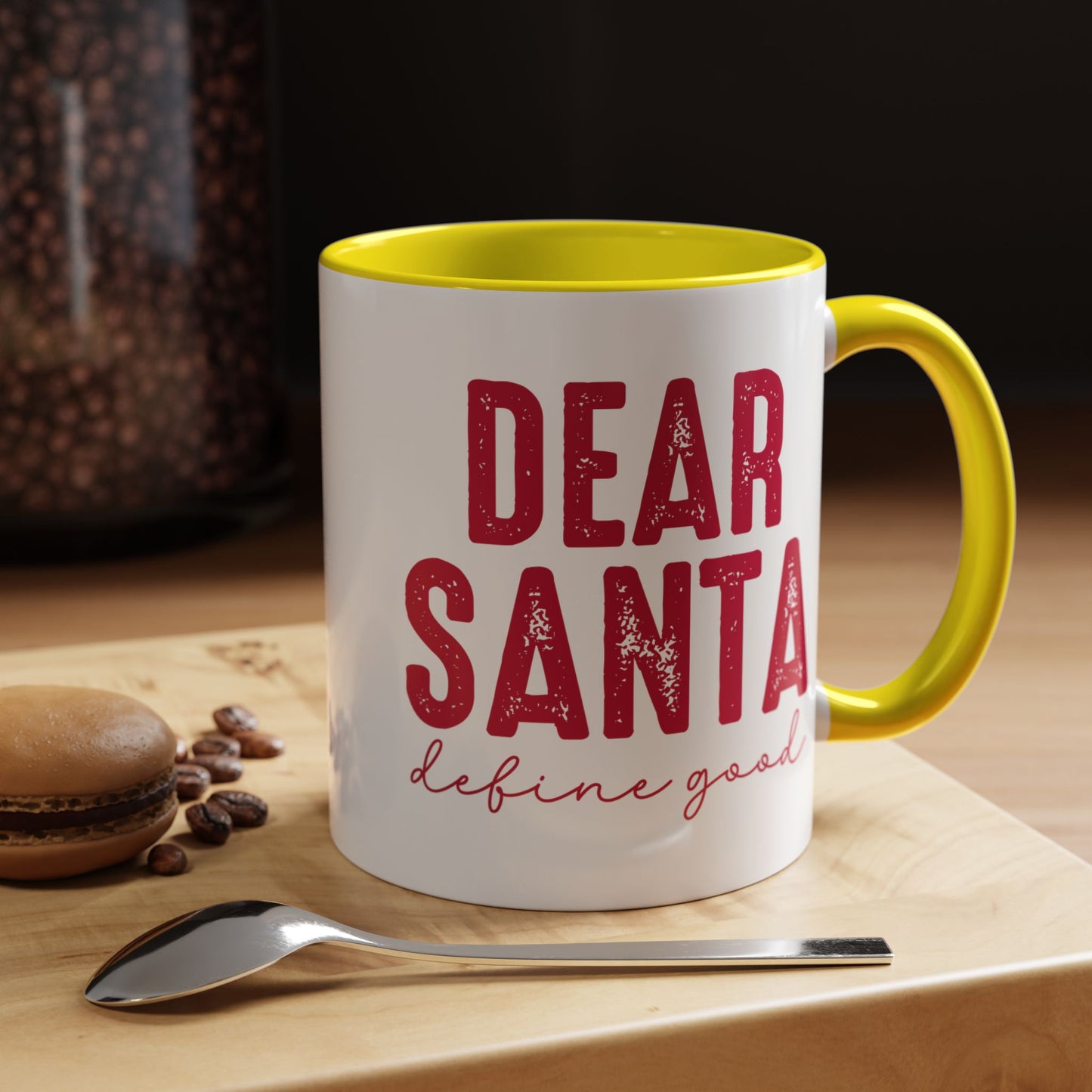 Dear Santa Coffee Mug — Define Good Holiday Accent Mug (11/15oz)