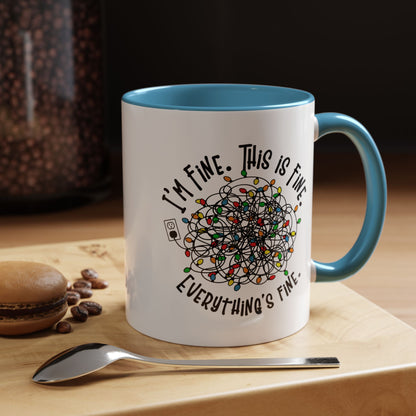 I'm Fine. This Is Fine. Everything's Fine Holiday Lights Humor Coffee Mug