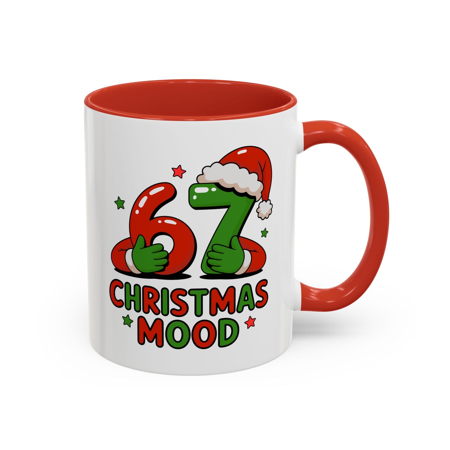67 Christmas Mood Accent Coffee Mug – Funny Holiday Birthday Mug