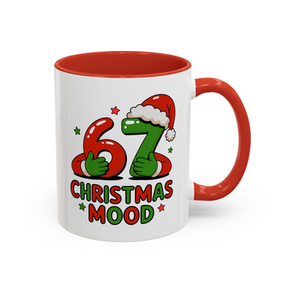 67 Christmas Mood Accent Coffee Mug – Funny Holiday Birthday Mug